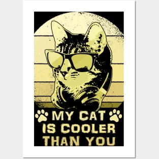 My Cat Is Cooler Than You Bling Cool Posters and Art